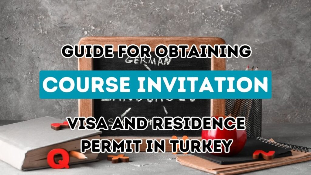 Naviguer dans le processus d’inscription au programme de langue turque : sécuriser votre invitation, votre visa et votre résidence en Turquie