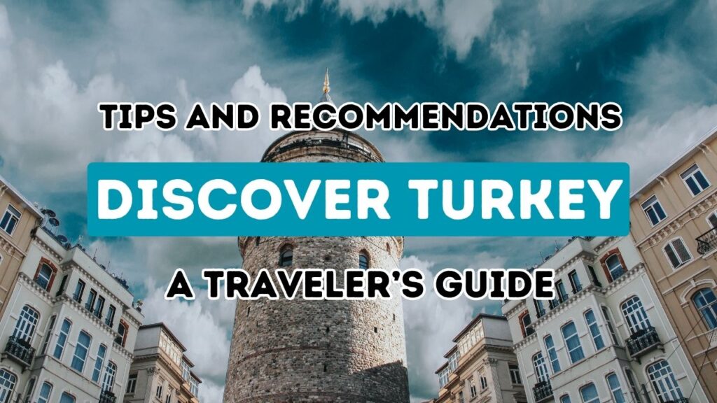 Explorez des aventures mémorables en Turquie : votre compagnon de voyage ultime