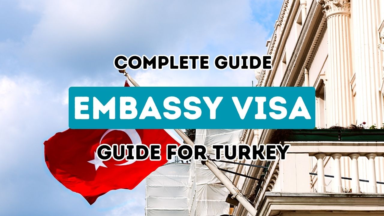 The Ultimate Handbook On Securing A Visa Through The Turkish Embassy the-ultimate-handbook-on-securing-a-visa-through-the-turkish-embassy