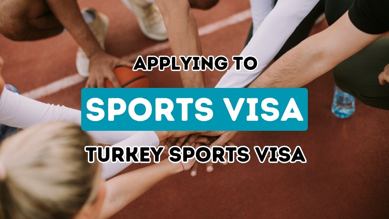 Navigating the Process for Securing a Turkish Visa for Athletic Endeavors