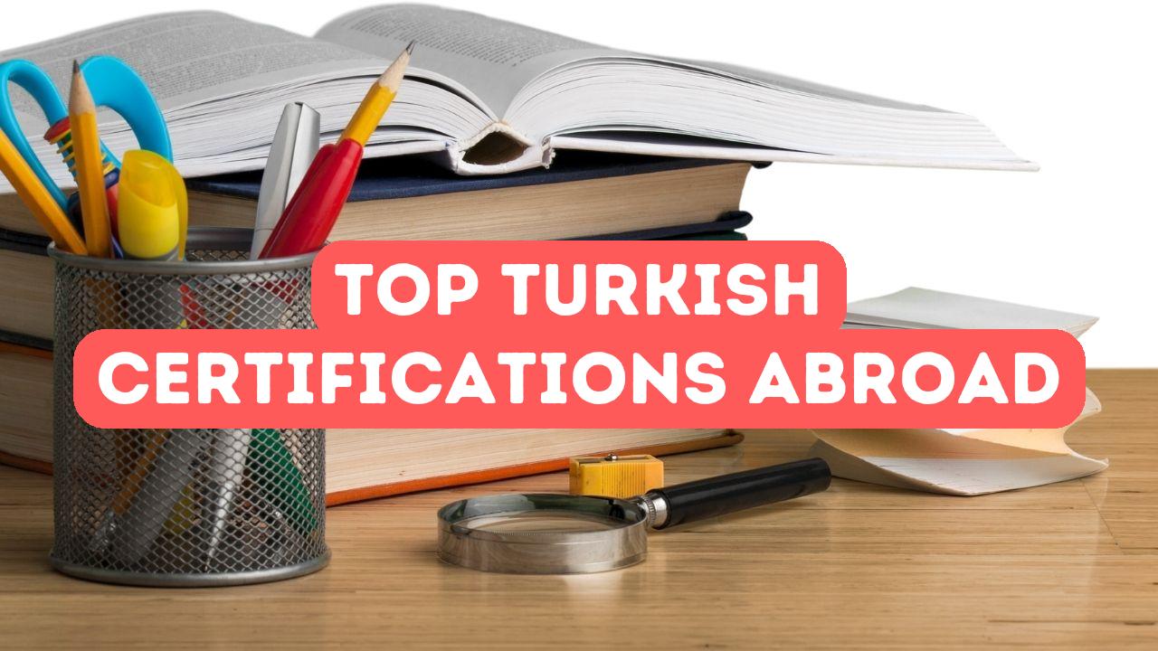 The Most Popular Turkish Language Certifications for Foreigners ...